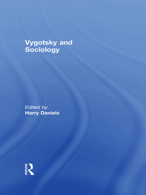 cover image of Vygotsky and Sociology